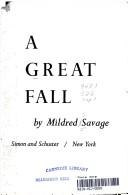 A great fall by Mildred Savage