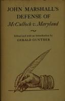 John Marshall's defense of McCulloch v. Maryland by Gerald Gunther