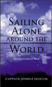 Cover of: Sailing Alone Around The World by Joshua Slocum