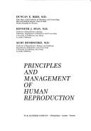 Cover of: Principles and management of human reproduction by Duncan E. Reid