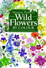 Marjorie Blamey's wild flowers by colour : the simple way to identify flowers