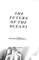 Cover of: The future of the oceans