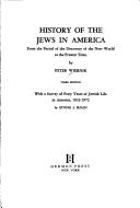 Cover of: History of the Jews in America, from the period of the discovery of the New World to the present time