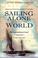 Cover of: Sailing Alone Around the World