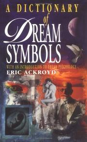 Cover of: A dictionary of dream symbols: with an introduction to dream psychology