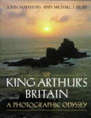 Cover of: King Arthur's Britain by Matthews, John