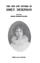 Cover of: The life and letters of Emily Dickinson. by Emily Dickinson