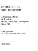 Energy in the world economy : a statistical review of trends in output, trade, and consumption since 1925