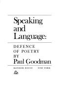 Speaking and language: defence of poetry by Paul Goodman