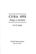 Cuba 1933 by Luis E. Aguilar