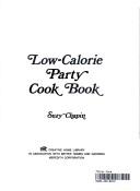Cover of: Low-calorie party cook book.