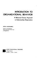 Introduction to organizational behavior : a behavioral science approach to understanding organizations