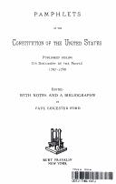 Pamphlets on the Constitution of the United States by Paul Leicester Ford