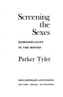 Cover of: Screening the sexes: homosexuality in the movies.