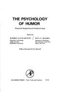 The psychology of humor by Jeffrey H. Goldstein