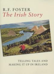 Irish story : telling tales and making it up in Ireland