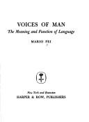 Cover of: Voices of man: the meaning and function of language