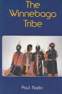 Cover of: The Winnebago tribe by Radin, Paul