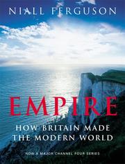 Empire : how Britain made the modern world