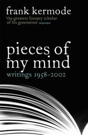 Pieces of my mind : writings 1958-2002