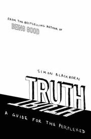 Truth : a guide for the perplexed