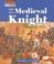 Cover of: Life of a Medieval knight