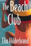 Cover of: The Beach Club: A Novel