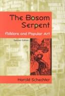 Cover of: The bosom serpent: folklore and popular art