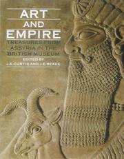 Art and empire : treasures from Assyria in the British Museum