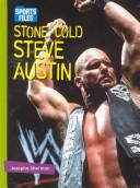 Stone Cold Steve Austin by Josepha Sherman