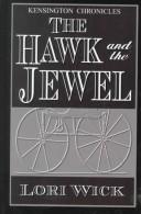 The hawk and the jewel by Lori Wick
