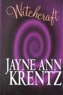 Cover of: Witchcraft by Jayne Ann Krentz