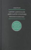 Cover of: Latin language and Latin culture: from ancient to modern times