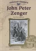 John Peter Zenger by Karen T. Westermann