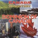 Cover of: Dominion of Canada