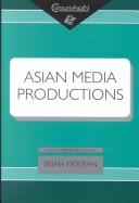 Cover of: Asian media productions