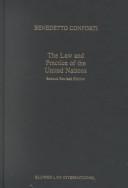 The law and practice of the United Nations