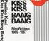 Cover of: Kiss kiss bang bang.