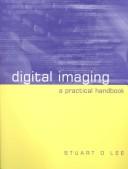 Cover of: Digital imaging: a practical handbook