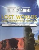 Cover of: Lost worlds and forgotten secrets by Karl Shuker