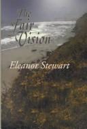 The fair vision by Eleanor Stewart
