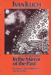 In the mirror of the past by Ivan Illich