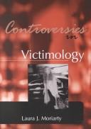 Cover of: Controversies in victimology