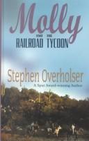 Cover of: Molly and the railroad tycoon