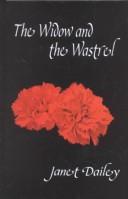 Cover of: The widow and the wastrel by Janet Dailey