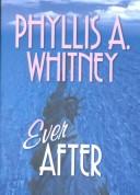 Ever after by Phyllis A. Whitney