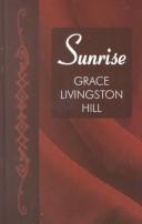 Sunrise by Grace Livingston Hill