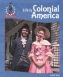 Cover of: Life in colonial America