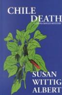 Chile Death by Susan Wittig Albert