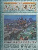 Cover of: The Aztec news by Philip Steele